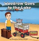 Timothia Sellers-Hogan - Woodrow Goes to the Lake