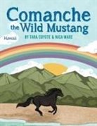 Tara Coyote - Comanche the Wild Mustang