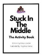 Erica London - Stuck In The Middle (The Activity Book)