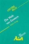 derQuerleser, Natalia Torres Behar, Natalia Torres Behar - Die Welt von Gestern von Stefan Zweig (Lektürehilfe)