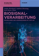 Stefan Bernhard, Andreas Brensing, Karl-Hei Witte, Karl-Heinz Witte - Biosignalverarbeitung