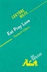 Catherine Bourguignon, Catherine Bourguignon, derQuerleser - Eat, pray, love von Elizabeth Gilbert (Lektürehilfe)