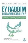 Mehmet Ali Bulut - Ey Rabbim Dualarimi Kabul Eyle