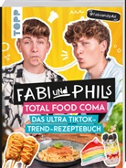 Fabian Strehlow, Fabian und Philipp Strehlow, Philipp Strehlow, Fabi und Phil - Fabi und Phils Total Food Coma - Das ultra Tiktok Trend-Rezeptebuch