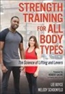 Lee Boyce, Lee/ Schoenfeld Boyce, Melody Schoenfeld - Strength Training for All Body Types