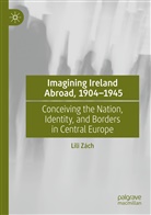 Lili Zách - Imagining Ireland Abroad, 1904-1945