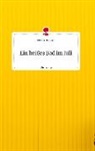 Miriam Strasser - Ein heißes Bad im Juli. Life is a Story - story.one