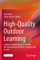 Jakob von Au, Rolf Jucker, von Au, Jakob von Au - High-Quality Outdoor Learning