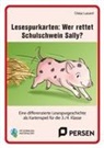 Oskar Lassert - Lesespurkarten: Wer rettet Schulschwein Sally?, m. 1 Beilage