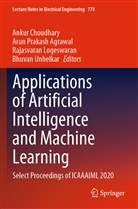 Arun Prakash Agrawal, Ankur Choudhary, Rajasvaran Logeswaran, Rajasvaran Logeswaran et al, Arun Prakash Agrawal, Bhuvan Unhelkar - Applications of Artificial Intelligence and Machine Learning