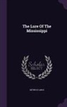 Dietrich Lange - The Lure Of The Mississippi