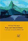 Edward Whymper - Berg- und Gletscherfahrten