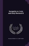 H. F. B. Brett-Smith, William Congreve - Incognita; Or, Love and Duty Reconcil'd