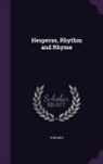 Edmonds - Hesperas, Rhythm and Rhyme