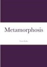 Franz Kafka - Metamorphosis