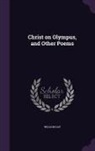 William Gay - Christ on Olympus, and Other Poems