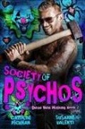 Caroline Peckham, Susanne Valenti - Society of Psychos