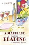 M J Lasker - A Marriage Made in Reading