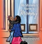 Jane Efua Asamoah - My Mommy's Name Is Mommy
