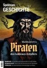 Spektrum Geschichte - Piraten des Goldenen Zeitalters