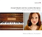 Thomas Haigh, Joseph Haydn, Joseph u a Haydn, Christian Ignatius Latrobe - Joseph Haydn and his London Disciples, 1 Audio-CD (Audiolibro)