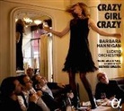 Alban Berg, Luciano Berio, George Gershwin - Crazy Girl Crazy, 1 Audio-CD + 1 DVD (Audiolibro)