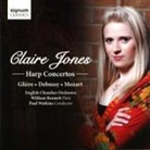 Claude Debussy, Reinhold M. Glière, Wolfgang Amadeus Mozart - Claire Jones - Harp Concertos, 1 Audio-CD (Audio book)