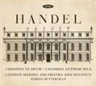 Georg Friedrich Händel, Georg Fruedrich Händel - Chandos Te Deum HWV 281, Chandos Anthem Nr. 8 HWV 253, 1 Audio-CD (Audiolibro)