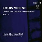 Louis Vierne - Complete Organ Symphonies, 1 Super-Audio-CD (Hybrid) (Audio book)