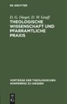 D. G. Diegel, Gustav Diegel, D. W. Graff - Theologische Wissenschaft und pfarramtliche Praxis