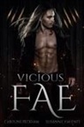 Caroline Peckham, Valenti - Vicious Fae