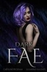 Caroline Peckham, Susanne Valenti - Dark Fae