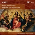 Andreas Hammerschmid - Machet die Tore weit!, 1 Audio-CD (Hörbuch)