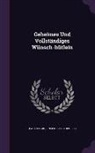 Sincerus Aletophilus, Paracelsus - Geheimes Und Vollständiges Wünsch-hütlein