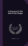 Alexander Young - A Discourse On The Sins Of The Tongue