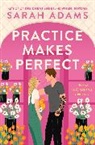 Sarah Adams - Practice Makes Perfect