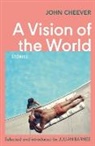 John Cheever - A Vision of the World