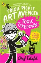 Olaf Falafel, Falafel Olaf - Trixie Pickle Art Avenger: Toxic Takedown