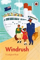 Emma Dyer, Colin Grant, Melleny Taylor - A Ladybird Book: Windrush