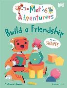 Sital Gorasia Chapman - The Maths Adventurers Build a Friendship