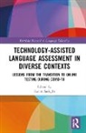 Karim (Urmia University Sadeghi, Karim Sadeghi - Technology-Assisted Language Assessment in Diverse Contexts