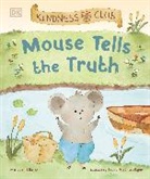 Ella Law - Kindness Club Mouse Tells the Truth