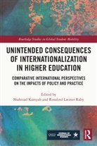 Shahrzad Raby Kamyab, Shahrzad Kamyab, Rosalind Latiner Raby, Raby Rosalind Latiner - Unintended Consequences of Internationalization in Higher Education