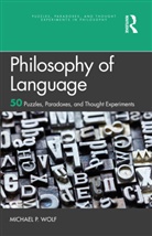 Michael P. Wolf, Wolf Michael P. - Philosophy of Language