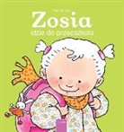 Pauline Oud, Pauline Oud - Zosia idzie do przedszkola (Sarah Goes to School, Polish Edition)