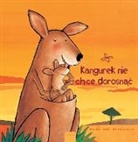Guido Van Genechten, Guido Van Genechten - Kangurek nie chce dorosnąć (Little Kangaroo, Polish Edition)