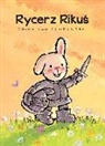 Guido Van Genechten, Guido Van Genechten - Rycerz Rikuś (Knight Ricky, Polish Edition)