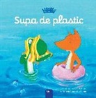 Judith Koppens, Judith Koppens - Supa de plastic (Plastic Soup, Romanian Edition)