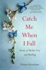 Donna Stoneham - Catch Me When I Fall