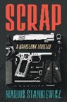 Marius Stankiewicz - Scrap